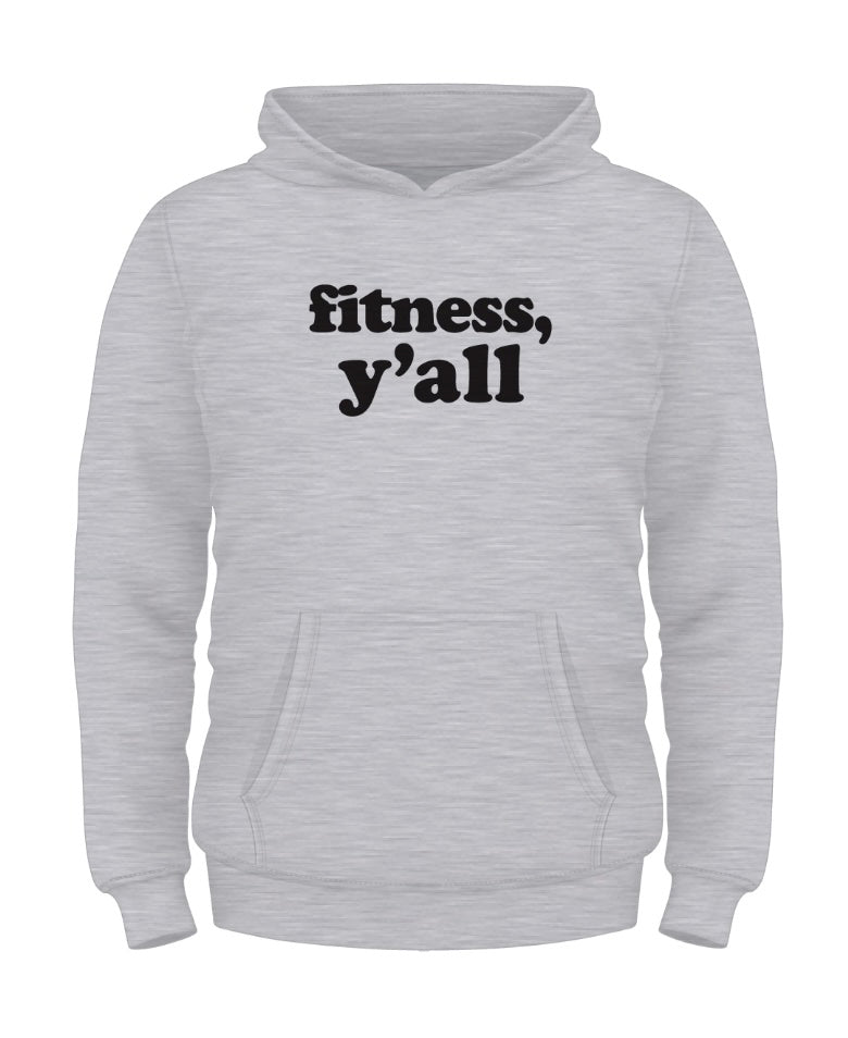 Fitness Y'all Grey Unisex Hoody