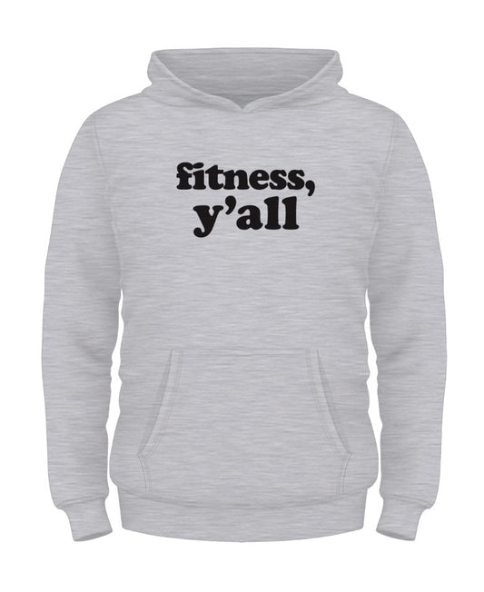 Fitness Y'all Grey Unisex Hoody